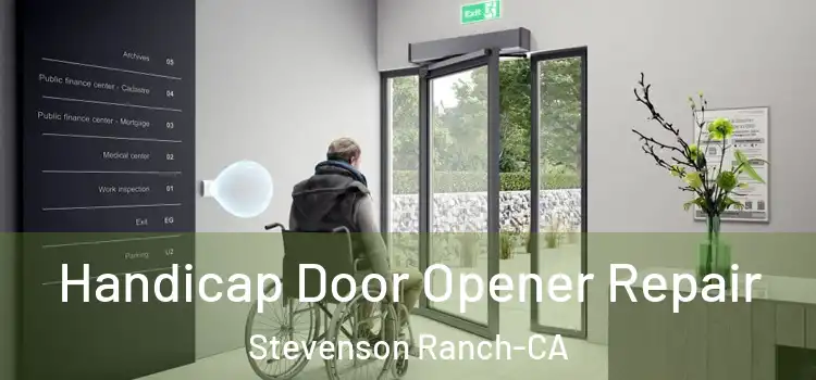 Handicap Door Opener Repair Stevenson Ranch-CA